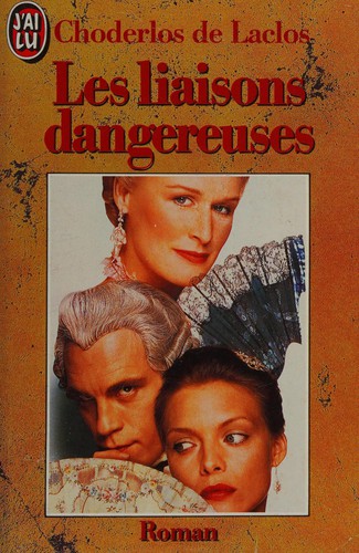 Les liaisons dangereuses