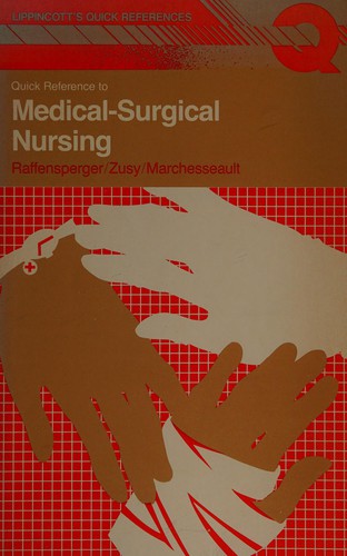 Quick reference to medical-surgical nursing