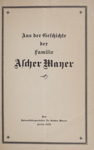 Aus der geschichte der Familie Ascher Mayer