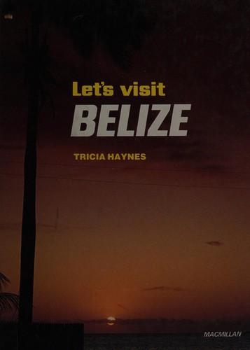 Let's Visit Belize (Let's Visit)