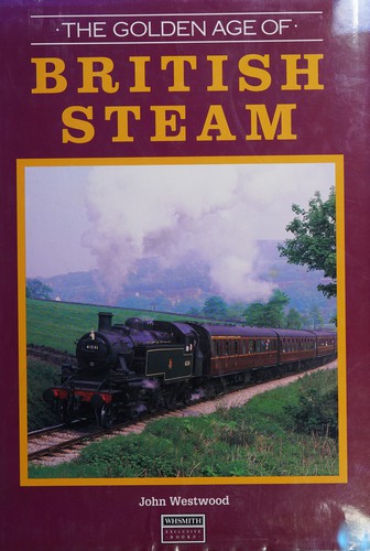 The golden age of British steam
