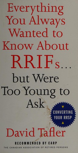 Everything you always wanted to know about RRIFs-- but were too young to ask