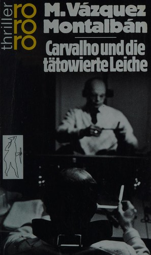Carvalho und die tätowierte Leiche