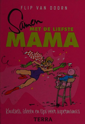 Samen met de liefste mama