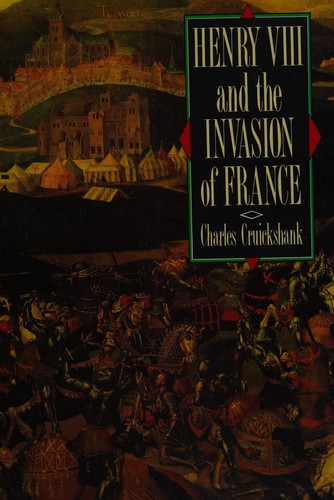 Henry VIII and the invasion of France