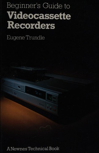 Beginner's guide to videocassette recorders