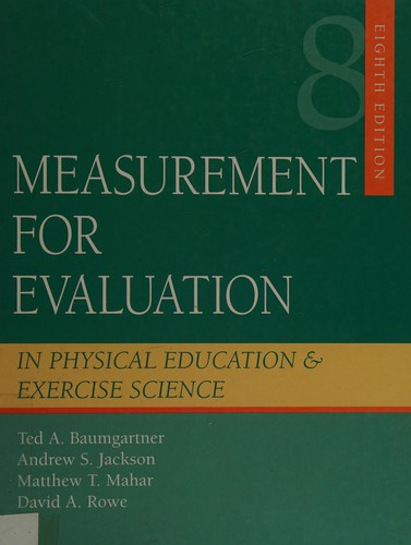 Measurement for evaluation in physical education and exercise science