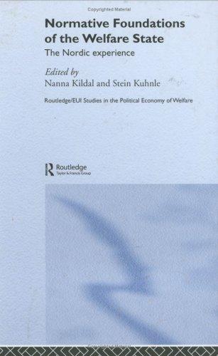 The Normative Foundations of the Welfare State  The Nordic Experience