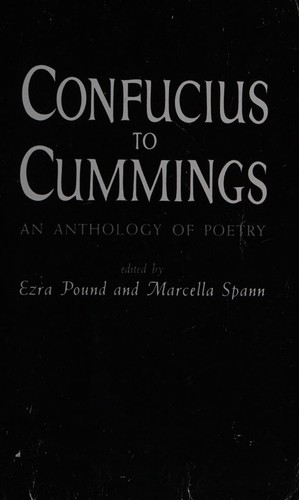 Confucius to Cummings:Poetry A