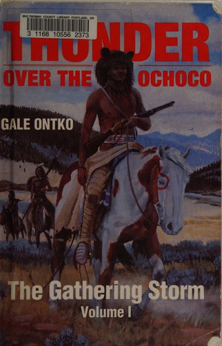 The Gathering Storm (Thunder Over the Ochoco Vol. 1)