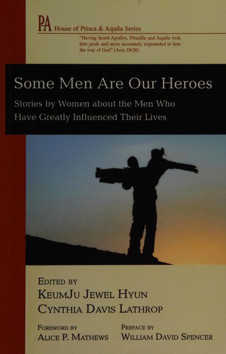 Some Men Are Our Heroes