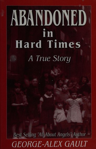 Abandoned in hard times