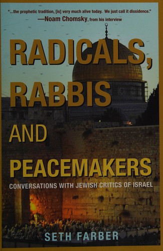 Radicals, rabbis & peacemakers