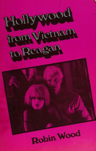 Hollywood from Vietnam to Reagan