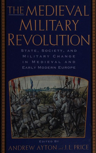 The medieval military revolution