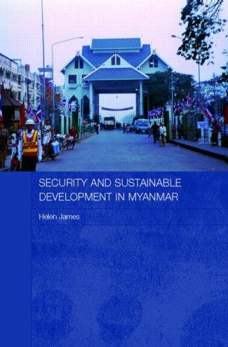 Security and Stustaibable Developement in Myanmar/Burma