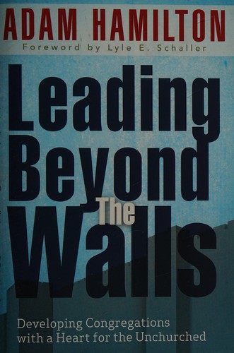 Leading beyond the walls