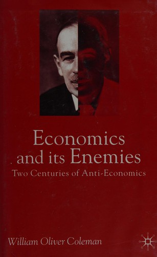 Economics and its enemies