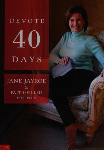 Devote 40 days