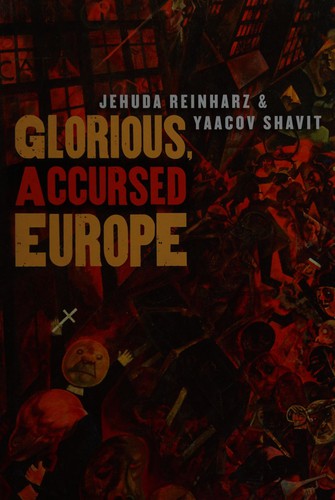 Glorious, accursed Europe