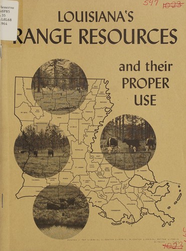 Louisiana's range resources and their proper use