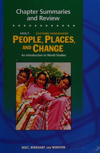People, places, and change, chapter summaries and review workbook grades 6-8 eastern hemisphere