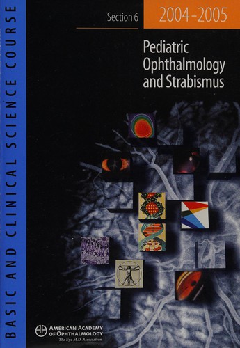 Pediatric Ophthalmology and Strabismus