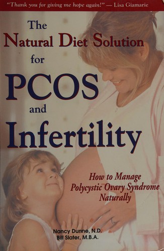 The natural diet solution for PCOS and infertility