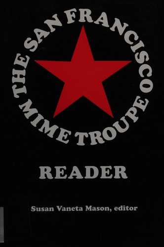 The San Francisco Mime Troupe reader
