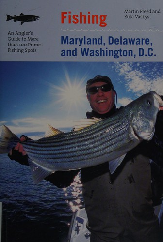 Fishing Maryland, Delaware, and Washington, D.C