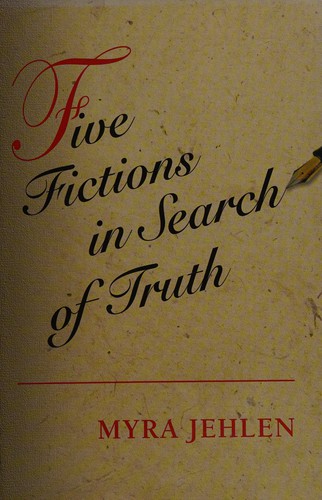 Five fictions in search of truth