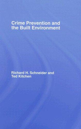 Crime Prevention in the Built Environment