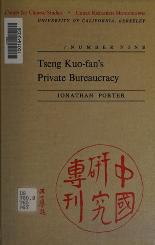 Tsêng Kuo-fan's private bureaucracy