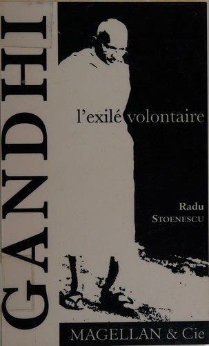 Gandhi, l'exilé volontaire