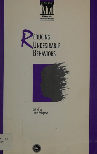 Reducing undesirable behaviors
