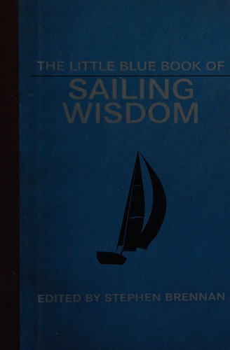 Little Blue Book of Sailing Wisdom