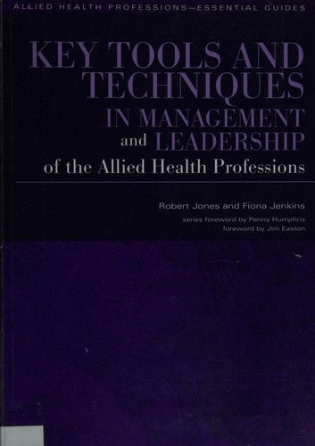 Key tools and techniques in management and leadership of the allied health professions