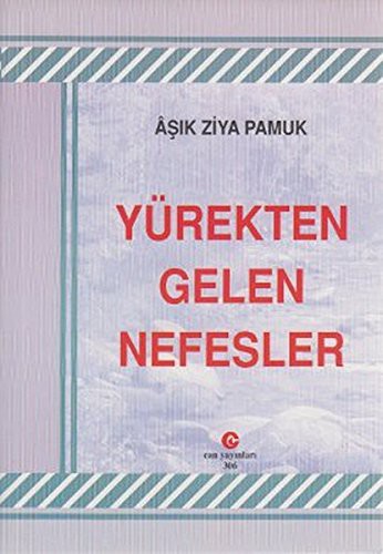 Yurekten Gelen Nefesler