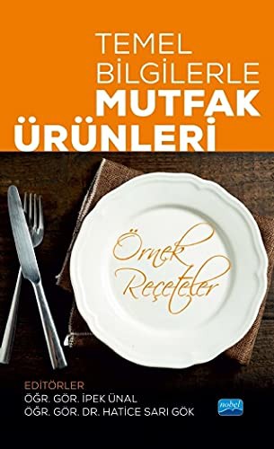 Temel Bilgilerle MUTFAK ÜRÜNLERI
