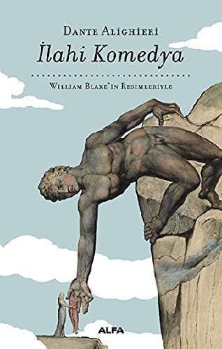 Ilahi Komedya - William Blake'in Resimleriyle