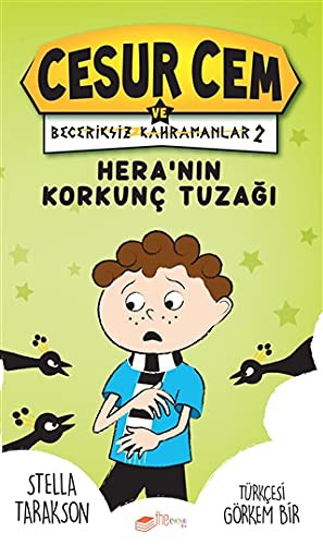 Hera'nin Korkunç Tuzagi! - Cesur Cem ve Beceriksiz Kahramanlar 2