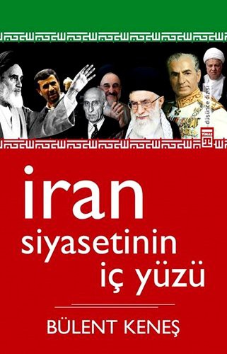 Iran Siyasetinin Ic Yuzu