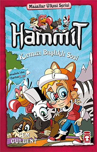Hammit Kirmizi Baslikli Sosi - Masallar Ulkesi Serisi