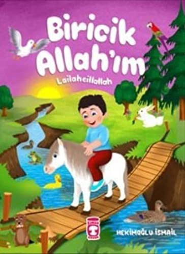 Biricik Allahim-Lailaheillallah