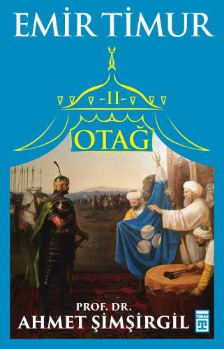 Emir Timur - Otag 2