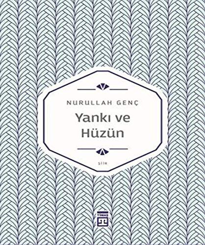 Yanki ve Hüzün