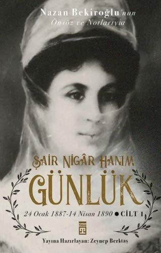 Sair Nigar Hanim Günlük - 24 Ocak 1887-14 Nisan 1890 Cilt 1