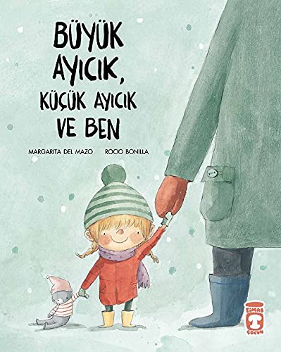 Büyük Ayicik, Küçük Ayicik ve Ben