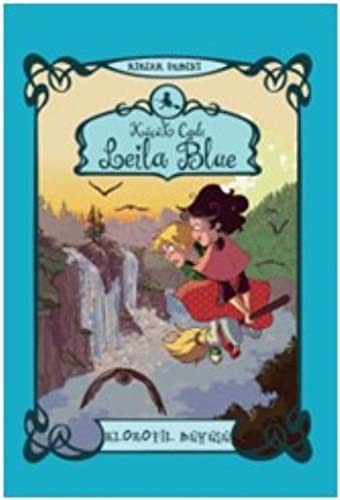 Kucuk Cadi Leila Blue Klorofil Buyusu