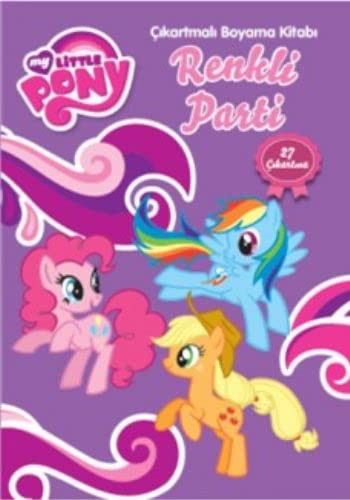My Little Pony Renkli Parti Cikartmali Boyama